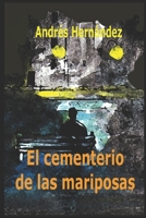 El cementerio de las mariposas 1693544954 Book Cover