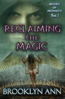 Reclaiming the Magic B08F6TVYPL Book Cover