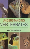 Understanding Vertebrates 8183565468 Book Cover
