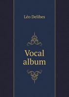 Vocal Album 5518933517 Book Cover