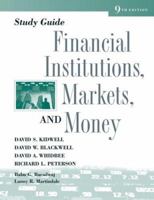 Study Guide to Accompany Financial Institutions, Markets and Money 0471707570 Book Cover