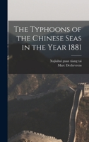 The Typhoons of the Chinese Seas in the Year 1881 1014934966 Book Cover