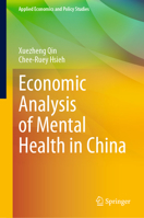 Economic Analysis of Mental Health in China 981994208X Book Cover