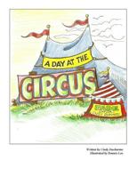 A Day at the Circus 1105479730 Book Cover