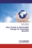 New Trends in Renewable Energy for Humanity Benefits 6202518871 Book Cover