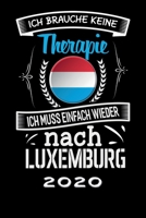 Terminkalender 2020: Urlaub Terminkalender und Tagesplaner ca DIN A5 farbig | 376 Seiten | 1 Seite pro Tag | Luxemburg | Therapie (German Edition) 1674560885 Book Cover