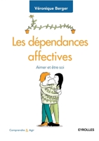 Les dépendances affectives 2212565046 Book Cover