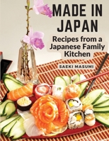 Made in Japan: Recipes from a Japanese Family Kitchen 1805473328 Book Cover