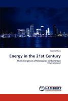 Energy in the 21st Century: The Emergence of Microgrids in the Urban Environment 3659266043 Book Cover