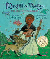 Martin de Porres: The Rose in the Desert 0547612184 Book Cover