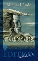 Der Niemandsgarten: Aus dem Nachlass ausgewählt und herausgegeben von Roman Hocke (German Edition) 3957513367 Book Cover