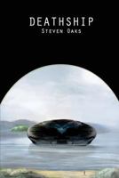 Deathship (The Outsider Series Book 1) 1502544199 Book Cover
