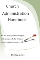 Church Administration Handbook B091CJV2K4 Book Cover