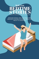 Bedtime Stories For Stressed Out Adults 1088215904 Book Cover