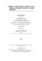 Stalking a furtive killer: a review of the federal government's efforts to combat hepatitis C B084DLRMS8 Book Cover