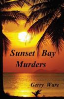 Sunset Bay Murders 1495450961 Book Cover