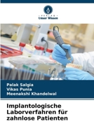 Implantologische Laborverfahren für zahnlose Patienten (German Edition) 6208393353 Book Cover