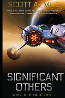Significant Others: A River of Light Novel! (The River of Light series!) B0DFGR2X6G Book Cover