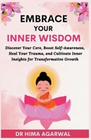 Embrace Your Inner Wisdom B0CR5J9FBK Book Cover