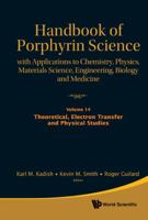 Handbook of Porphyrin Science: With Applications to Chemistry, Physics, Materials Science, Engineering, Biology and Medicine - Volume 14: Theoretical, 9814322369 Book Cover