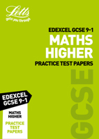 Letts GCSE 9-1 Revision Success – Edexcel GCSE Maths Higher Practice Test Papers 0008276129 Book Cover