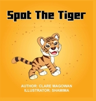 Spot the Tiger 1399911821 Book Cover