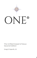 One: The Unified Gospel of Jesus 1548461261 Book Cover