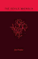 The Devil's Magnolia B0DWFYLDQJ Book Cover