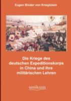 Die Kämpfe des Deutschen Expeditionskorps in China und ihre militärischen Lehren 3846025194 Book Cover