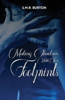 Making Shadows With My Footprints 106882722X Book Cover