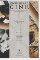 Escuchar el cine: Claves y estudios de escucha cinematográfica (Spanish Edition) B0DTGQ6CYH Book Cover