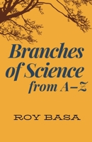 Branches Of Science From A – Z 6214703202 Book Cover