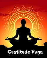 Gratitude Yoga: gratitude yoga tank B084X9L383 Book Cover