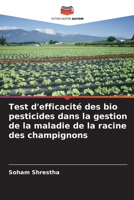 Test d'efficacité des bio pesticides dans la gestion de la maladie de la racine des champignons 6204857592 Book Cover
