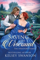 Saving the Viscount (The Stratford Family) B0CJXBMHC9 Book Cover