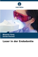 Laser in der Endodontie (German Edition) 6206517403 Book Cover