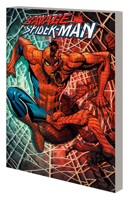 Savage Spider-Man 1302945882 Book Cover