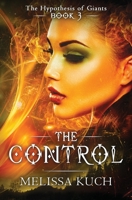 The Hypothesis of Giants- Book 3: The Control 1979403317 Book Cover