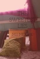 The Sweetest Lies 1799243931 Book Cover