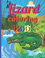 Lizard Coloring Book: Reptiles Coloring book Coloring Book For toddlers Coloring Book For 2-4-6-7-10-14 B09S66MXMN Book Cover