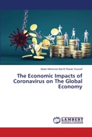 The Economic Impacts of Coronavirus on The Global Economy 6205641194 Book Cover