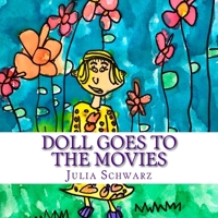 Doll Goes To The Movies 1720546002 Book Cover