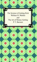 The Science of Getting Rich and The Art of Money Getting 9355229143 Book Cover
