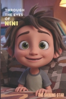 THROUGH THE EYES OF NINI: THE SHINING STAR B0DX2N45PZ Book Cover