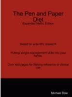 The Pen and Paper Diet: Expanded Metric Edition 1435718135 Book Cover