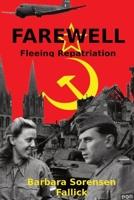 Farewell : Fleeing Repatriation 0999702068 Book Cover