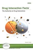Drug Interaction Facts 2006 (Drug Interaction Facts 1574392433 Book Cover
