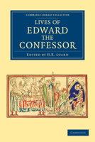 The Lives of Edward the Confessor 1164948709 Book Cover