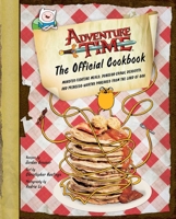 Adventure Time: The Official Cookbook 1608876438 Book Cover