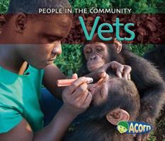 Vets (People in the Community) 1432911996 Book Cover
